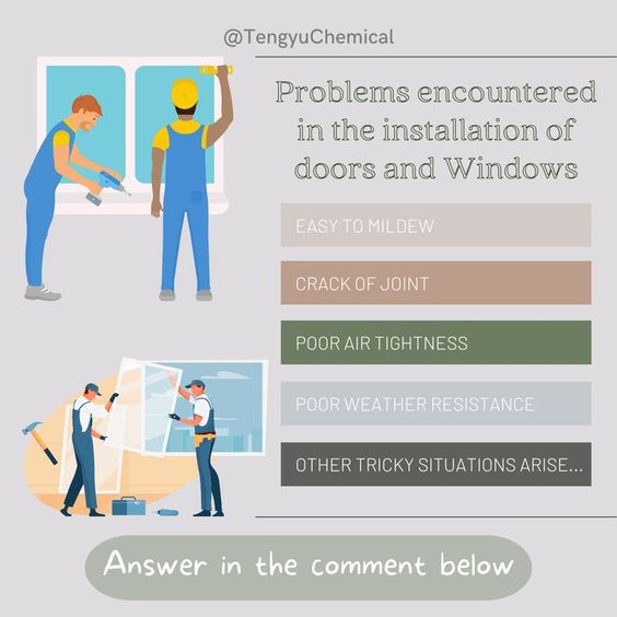 What Are The Common Problems of Using Silicone Sealant for Doors And Windows?